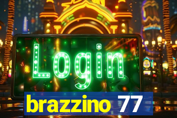 brazzino 77